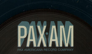 Pax•Am 7″ Inch Vinyl Singles